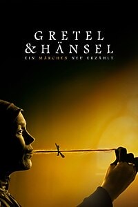 Gretel & Hänsel – Ein Märchen neu erzählt (2020)