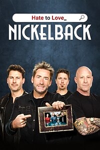 Hate to Love: Nickelback (2024) – Apple TV