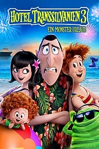 Hotel Transsilvanien 3 – Ein Monster Urlaub (2018)