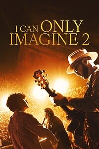 I Can Only Imagine 2 (2026)