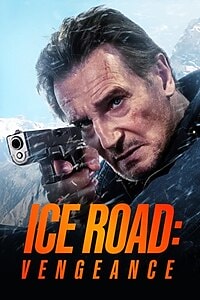 Ice Road: Vengeance (2025)