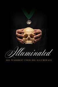 Illuminated: Die Wahrheit über die Illuminati (2021)