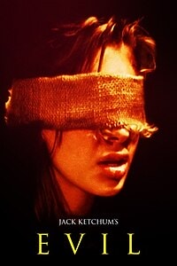 Jack Ketchum’s Evil (2013)