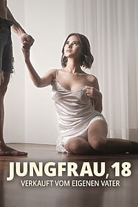 Jungfrau, 18: Verkauft vom eigenen Vater (2026)