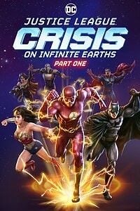 Justice League: Crisis on Infinite Earths Part One (2023)