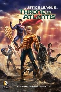 Justice League: Throne of Atlantis (2015)