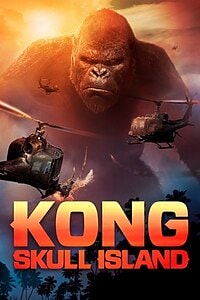 Kong: Skull Island (2017)