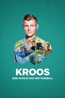 Kroos. Eine Familie und der Fußball (2021) – Filmcover
