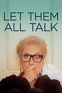 Let Them All Talk (2022)