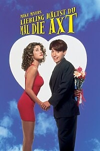 Liebling hältst Du mal die Axt (1994)