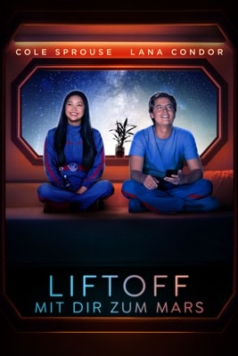 Liftoff: Mit dir zum Mars (2022) – Filmcover