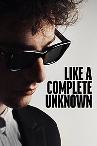 Like A Complete Unknown (2025)