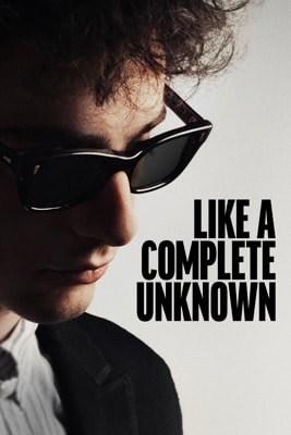 Like A Complete Unknown (2025) – Filmcover