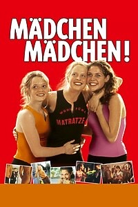 Mädchen Mädchen! (2001)