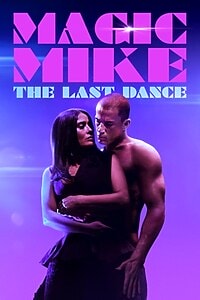 Magic Mike – The Last Dance (2023)