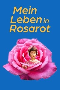 Mein Leben in Rosarot (1997)