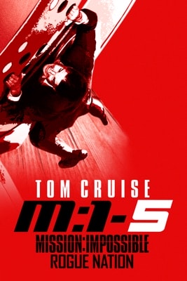Mission: Impossible – Rogue Nation (2015) – Filmcover