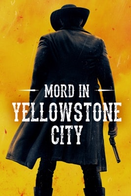 Mord in Yellowstone City (2022) – Filmcover
