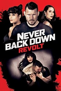 Never Back Down: Revolt (2021)