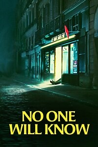 No One Will Know (2025)