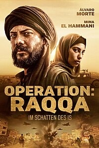 Operation: Raqqa – Im Schatten des IS (2025)