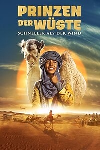 Prinzen der Wüste – Schneller als der Wind (2024)