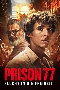Prison 77 – Flucht in die Freiheit (2023)