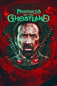 Prisoners of the Ghostland (2021)