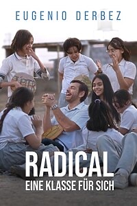 Radical – Eine Klasse für sich (2023)