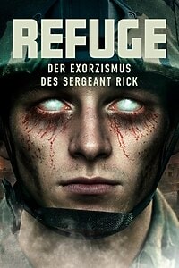 Refuge: Der Exorzismus des Sergeant Rick (2023)
