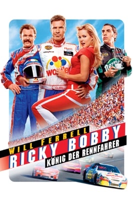 Ricky Bobby – König der Rennfahrer (2006) – Filmcover