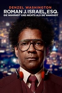Roman J. Israel, Esq. – Die Wahrheit und nichts als die Wahrheit (2018)