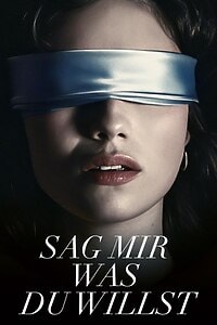 Sag mir, was du willst (2025)