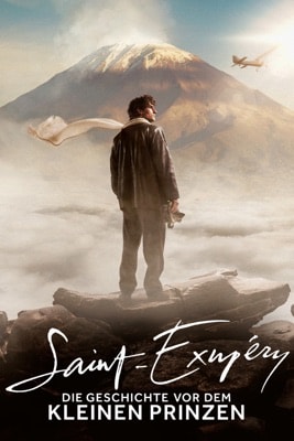 Saint-Exupéry – Die Geschichte vor dem kleinen Prinzen (2025) – Filmcover
