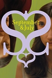 September & July (2025)