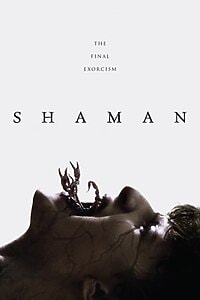 Shaman: The Final Exorcism (2026)