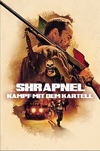 Shrapnel: Kampf mit dem Kartell (2024) – Apple TV