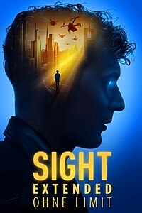 Sight Extended: Ohne Limit (2024) – Apple TV
