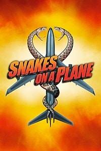 Snakes on a Plane (2006)