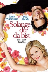 Solange du da bist (2005)