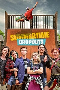 Summertime Dropouts (2022)