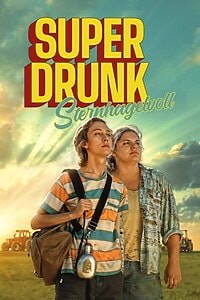 Super Drunk – Sternhagelvoll (2024)