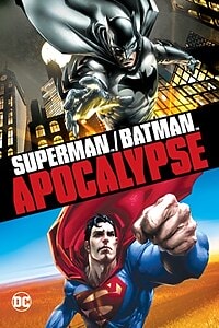 Superman/Batman: Apocalypse (2010)