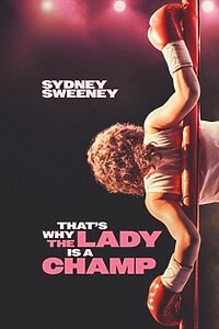 That’s Why The Lady Is A Champ (2026)