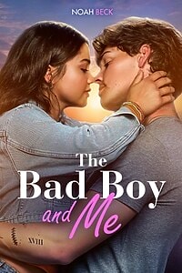 The Bad Boy and Me (2025)