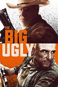 The Big Ugly (2021)