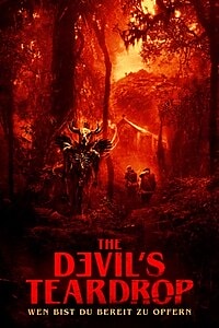 The Devil’s Teardrop: Wen bist Du bereit zu opfern? (2025)