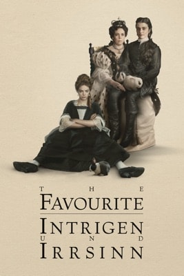 The Favourite – Intrigen und Irrsinn (2019) – Filmcover