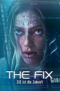 The Fix: SIE ist die Zukunft (2024)