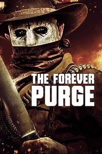 The Forever Purge (2021)